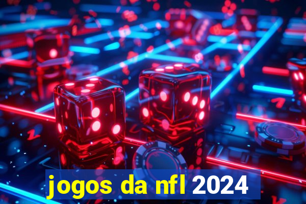 jogos da nfl 2024